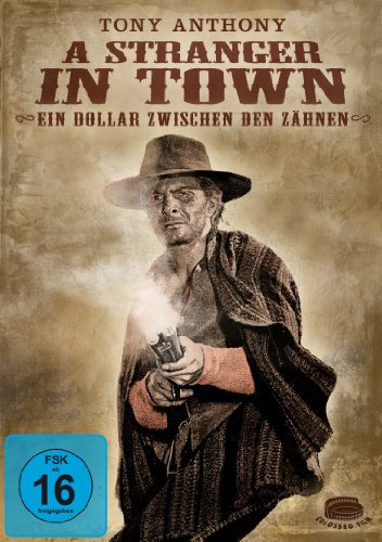  - Ein Dollar zwischen den Zähnen (Uncut) - A Stranger in Town