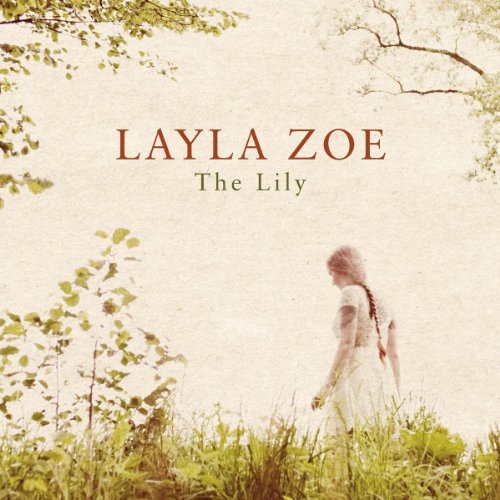 Layla Zoe - The Lily