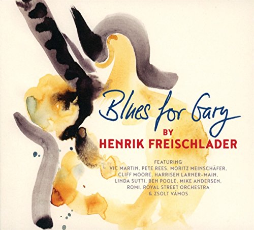 Henrik Freischlader - Blues For Gary