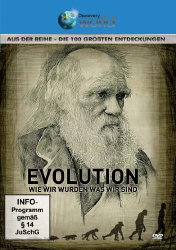  - Evolution - Wie wir wurden was wir sind - Aus der Reihe Die 100 größten Entdeckungen