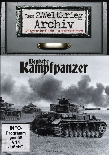  - Deutsche Kampfpanzer - Das 2. Weltkrieg Archiv