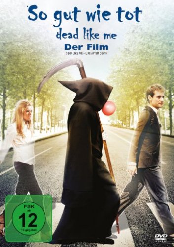  - So gut wie tot - Dead Like Me: Der Film