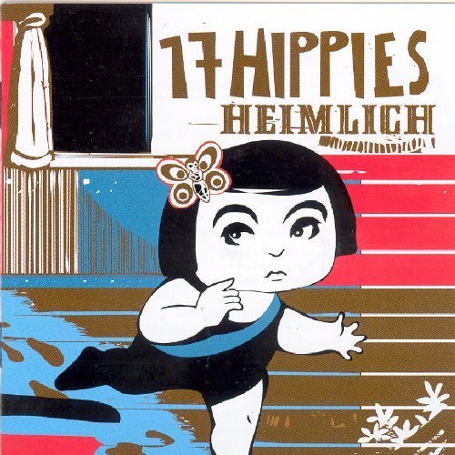 17 Hippies - Heimlich