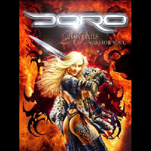  - Doro - 20 Years A Warrior Soul [2 DVDs]