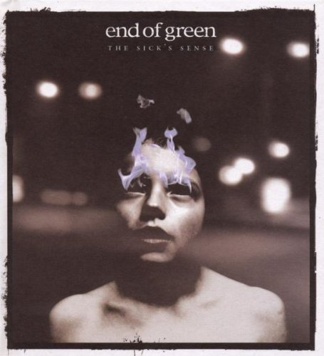 End of Green - The Sick's Sense (Ltd.ed.)