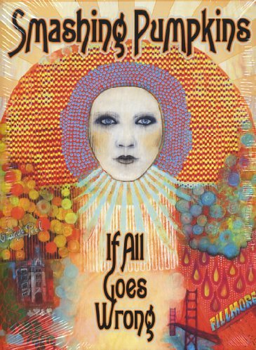  - Smashing Pumpkins - If All Goes Wrong [2 DVDs]