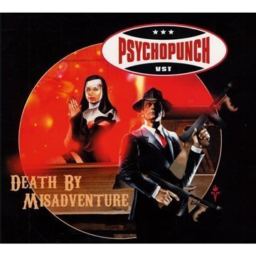 Psychopunch - Death By Misadventure (Ltd.ed.)