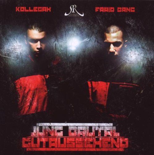 Kollegah & Farid Bang - Jung Brutal Gutaussehend