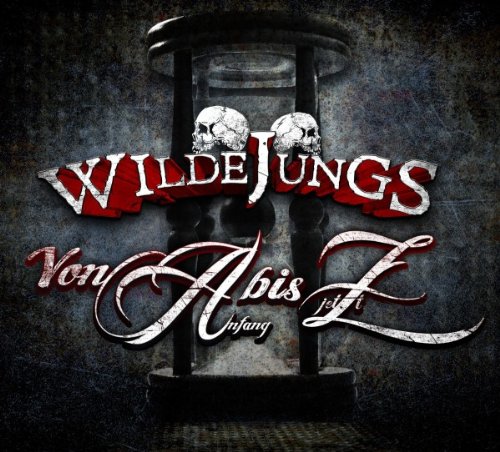 Wilde Jungs - Von Anfang Bis Jetzt