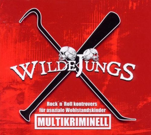 Wilde Jungs - Multikriminell