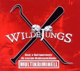 Wilde Jungs - bis aufs blut