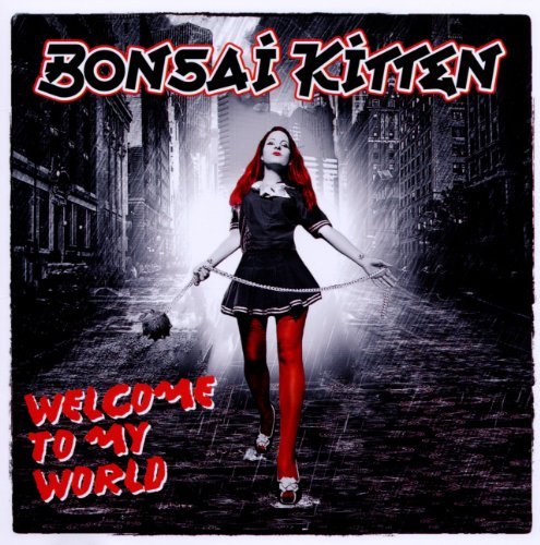 Bonsai Kitten - Welcome To My World