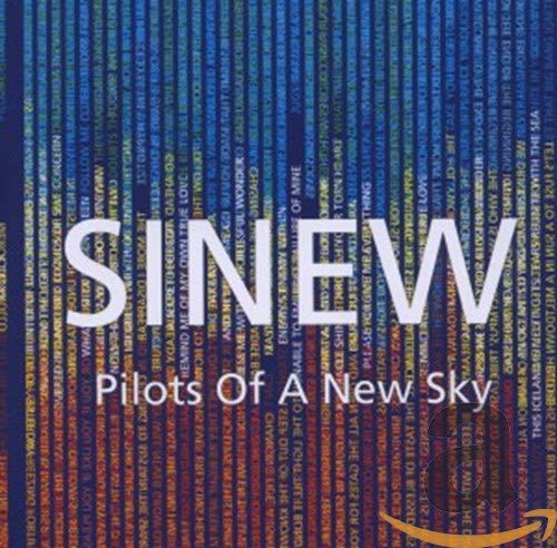 Sinew - Pilots Of A New Sky