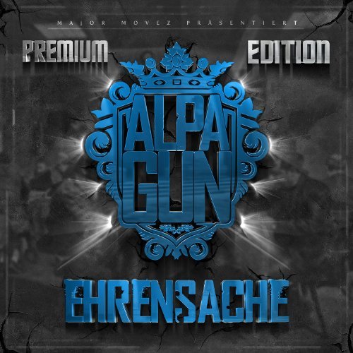 Alpa Gun - Ehrensache-Premium Edition