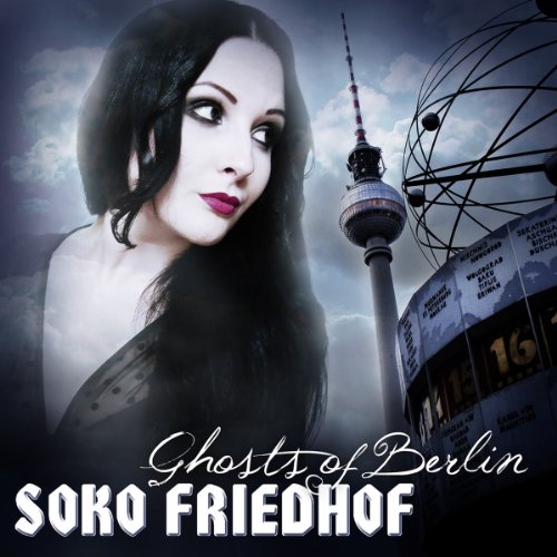 Soko Friedhof - Ghosts of Berlin