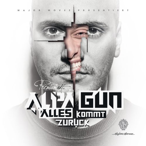 Alpa Gun - Alles kommt zurück (Premium Edition)