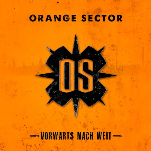 Orange Sector - Vorwärts Nach Weit