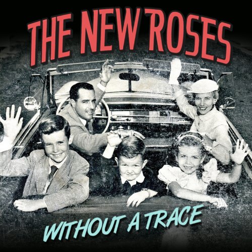 the New Roses - Without a Trace