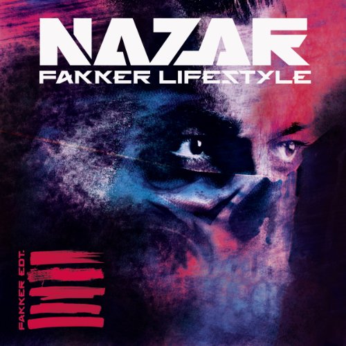 Nazar - Fakker Lifestyle (Ltd. Fakker Edition inkl. 4 Bonustracks, Sonnenbrille und Bandana)