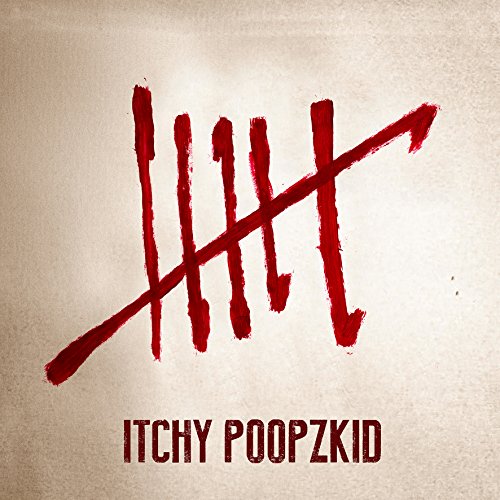 Itchy Poopzkid - Six (Digipak)