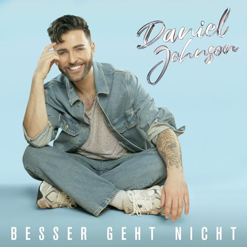 Johnson , Daniel - Besser geht nicht 