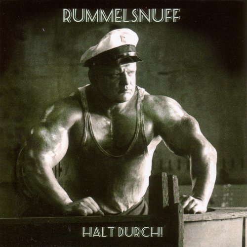 Rummelsnuff - Halt durch!