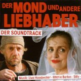  - Der Mond und andere Liebhaber