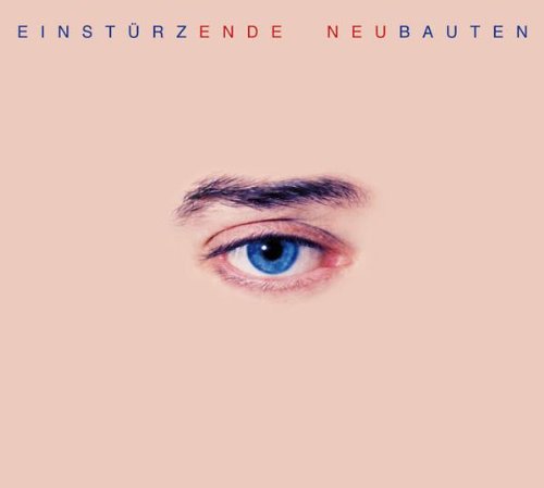 Einstürzende Neubauten - Ende Neu