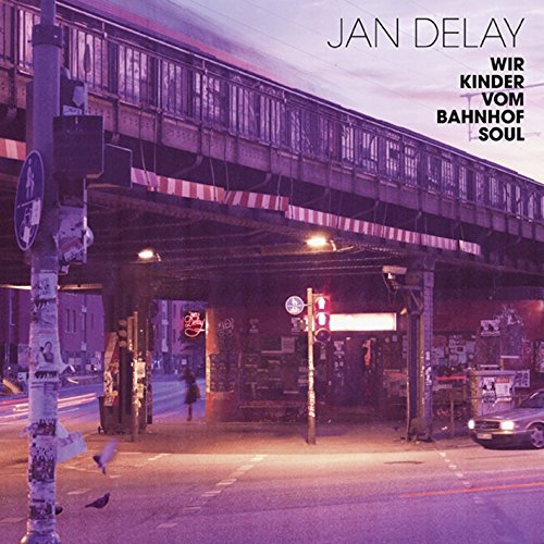 Jan Delay - Wir Kinder Vom Bahnhof Soul [Vinyl LP]