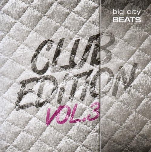 Sampler - Big City Beats Club Edition 3