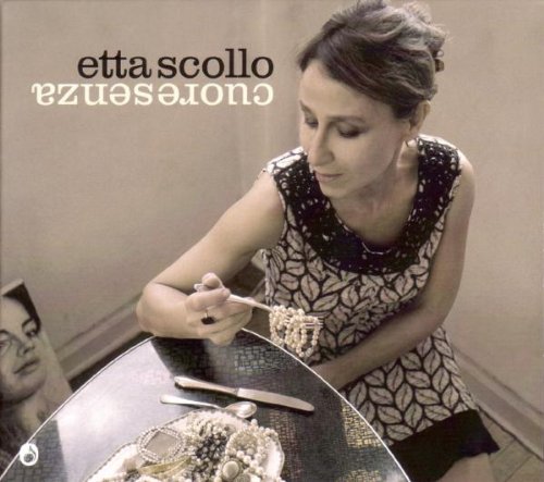 Etta Scollo - Cuoresenza