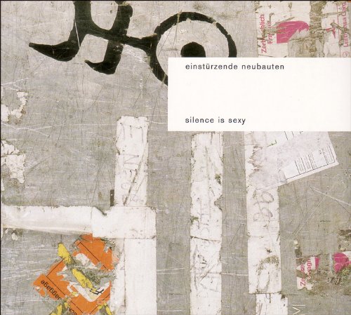 Einstürzende Neubauten - Silence Is Sexy (Vinyl)