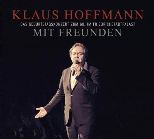 Klaus Hoffmann - Mit Freunden