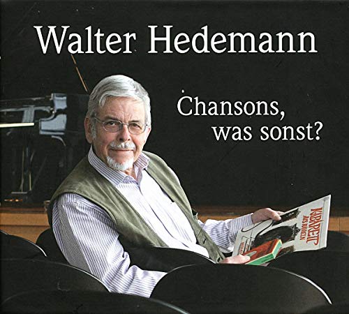 Hedemann , Walter - Chansons, was sonst?