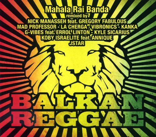 Mahala Rai Banda - Balkan Reggae