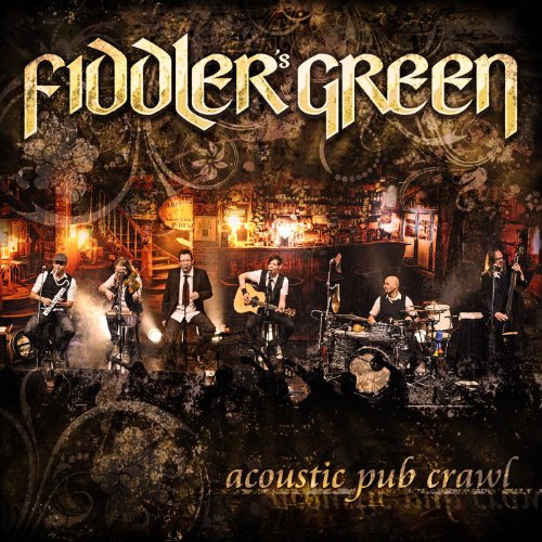 Fiddler'S Green - Acoustic Pub Crawl (Live)