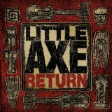 Little Axe - Slow Fuse