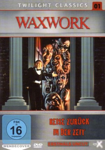 DVD - Waxwork - Eine Reise zurück in die Zeit (Uncut) (Twilight Classics Nr. 01)