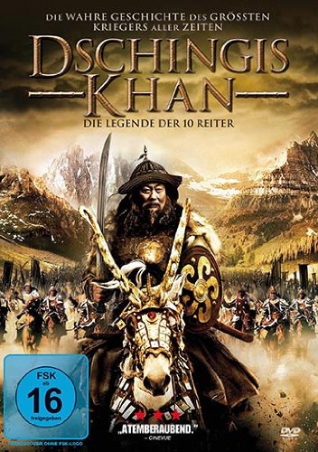  - Dschingis Khan - Die Legende der 10 Reiter