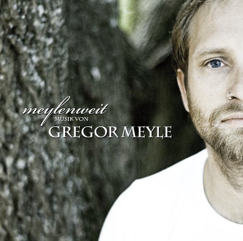 Meyle , Gregor - Meylenweit