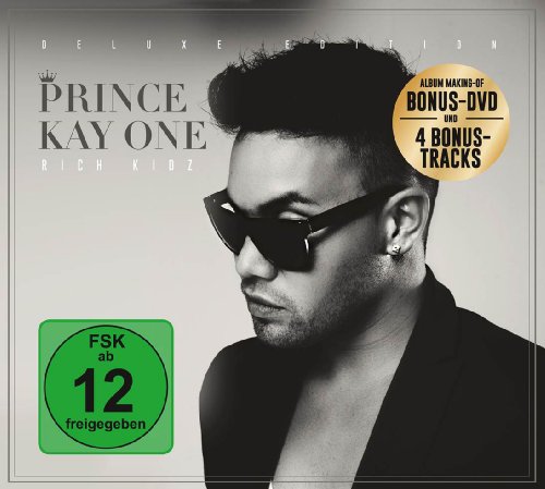 Prince Kay One - Rich Kidz (Deluxe Edition)