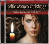 Celtic Woman - A Christmas Celebration