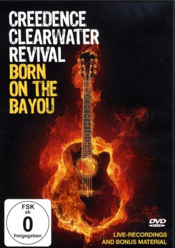  - Creedence Clearwater Revival - Born on the Bayou