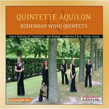 Quintette Aquilon - Bohemian Wind Quintets By Foerster, Haas, Pauer & feld