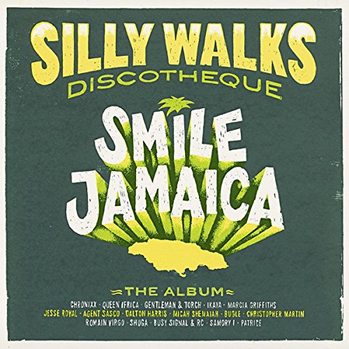 Various - Silly Walks Discotheque - Smile Jamaica