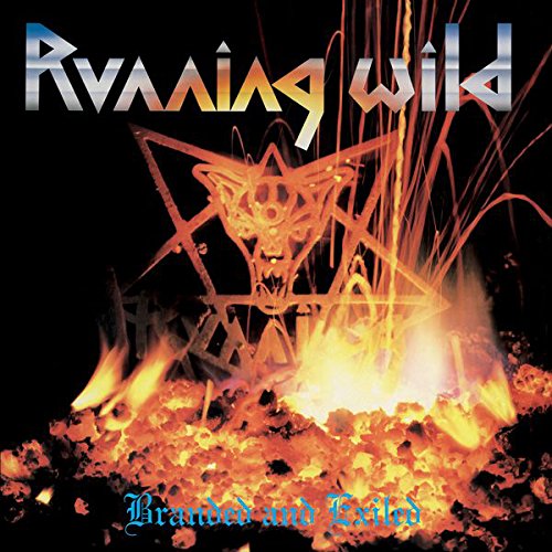 Running Wild - Branded and Exiled-Expanded Version (2017 Remaster