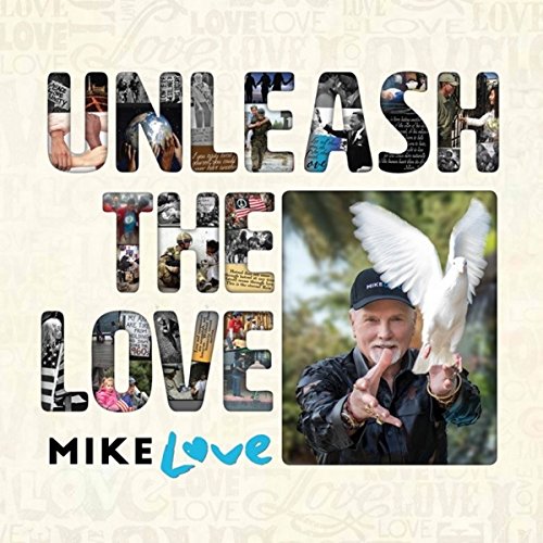 Mike Love - Unleash the Love