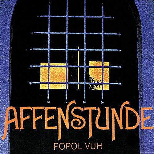 Popol Vuh - Affenstunde (Remastered Edition)