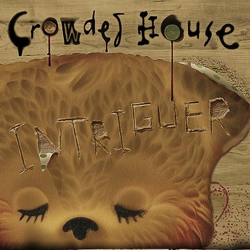 Crowded House - Intriguer