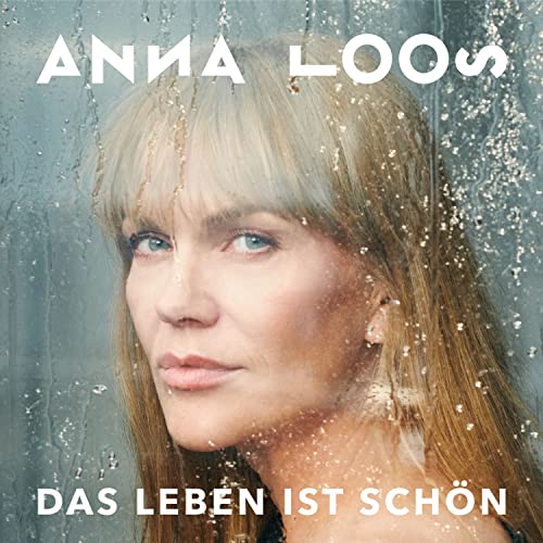 Loos , Anna - Das Leben ist schön